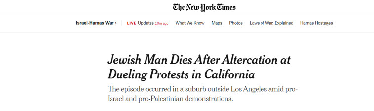כותרת הידיעה על מותו של היהודי בהפגנה הפרו פלסטינית בקליפורניה (צילום: צילום מסך מתוך אתר הניו יורק טיימס)